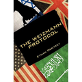 The Weizmann Protocol - Hardcover