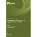 Advances in Classical and Applied Mathematics - Hardcover