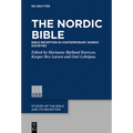 The Nordic Bible: Bible Reception in Contemporary Nordic Societies - Paperback
