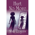 Hurt No More - Paperback