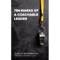 Ten Marks of a Coachable Leader - Paperback