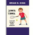 Jannik Sinner: A Boy Who Became a Tennis Champion: A Tennis Star Journey - Paperback