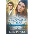 Lone Hearts of Topaz: A Contemporary Western Romance - Paperback
