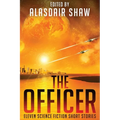 The Officer: Eleven Science Fiction Short Stories - Paperback