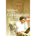 Wisdom of the Grandfathers - Paperback