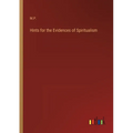 Hints for the Evidences of Spiritualism - Paperback