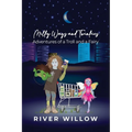 Milky Ways and Twinkies: Adventures of a Troll and a Fairy - Paperback