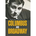 Columbus and Broadway - Hardcover