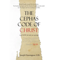 The Cephas Code of Christ - Hardcover