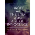 Europe and the End of the Age of Innocence - Paperback