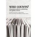 Who Counts? Ghanaian Academic Publishing and Global Science - Paperback