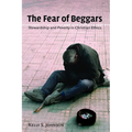 The Fear of Beggars: Stewardship and Poverty in Christian Ethics - Paperback