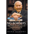 No Borders: Journeys Across Islands and Continents - Hardcover