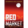 Red Market: A Jinx Ballou Crime Thriller - Hardcover