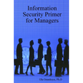 Information Security Primer for Managers - Paperback