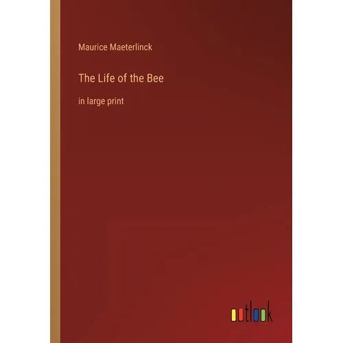 The Life of the Bee: in large print - Paperback