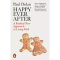 Happy Ever After: Escaping the Myth of the Perfect Life - Paperback
