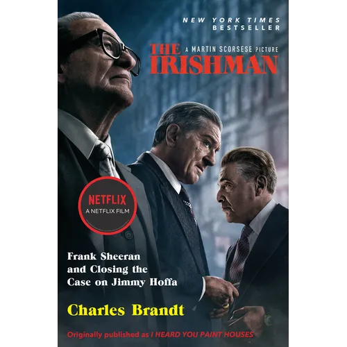 The Irishman (Movie Tie-In): Frank Sheeran and Closing the Case on Jimmy Hoffa - Paperback