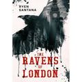 The Ravens of London - Hardcover