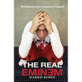 The Real Eminem: Revelations of an American Original - Paperback