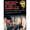 Emotional Crises in the Workplace: Protecting Your Business' Bottom Line - Emotional Continuity Management - Paperback