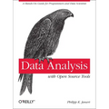 Data Analysis with Open Source Tools: A Hands-On Guide for Programmers and Data Scientists - Paperback