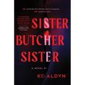 Sister, Butcher, Sister - Paperback