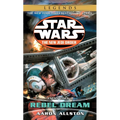Rebel Dream: Star Wars Legends: Enemy Lines I - Mass Market Paperbound