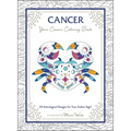 Cancer: Your Cosmic Coloring Book: 24 Astrological Designs for Your Zodiac Sign! - Paperback