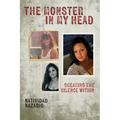 The Monster In My Head: Breaking the Silence Within - Paperback