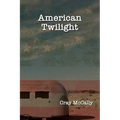 American Twilight - Paperback