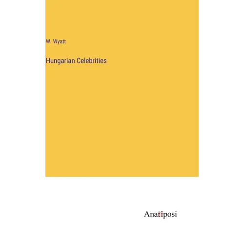 Hungarian Celebrities - Hardcover