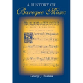 A History of Baroque Music - Hardcover
