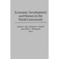 Economic Development and Women in the World Community - Hardcover