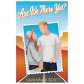 Are We There Yet?: A Sweet Road Trip Romcom - Paperback