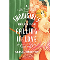 A Showgirl's Rules for Falling in Love - Paperback