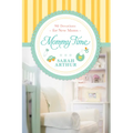 Mommy Time: 90 Devotions for New Moms - Hardcover