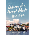 Where the Heart Meets the Sea - Paperback