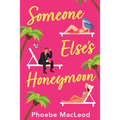 Someone Else's Honeymoon - Paperback