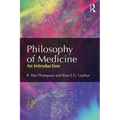 Philosophy of Medicine: An Introduction - Paperback