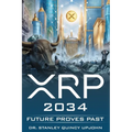 Xrp 2034: Future Proves Past - Paperback