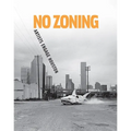 No Zoning: Artists Engage Houston - Paperback