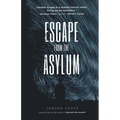 Escape from the Asylum - Paperback