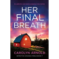 Her Final Breath: An addictive and totally gripping crime thriller - Paperback