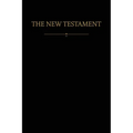 The New Testament: New Covenants, Book One - Paperback