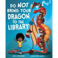 Do Not Bring Your Dragon to the Library - Paperback