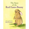 The Story of the Real Easter Bunny - Paperback