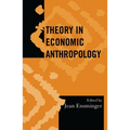 Theory in Economic Anthropology - Paperback