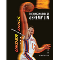 The Amazing Rise of Jeremy Lin - Library Binding