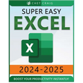 Super Easy Excel: Elevate Your Skills and Conquer any Spreadsheet Challenge with Confidence Through this User-Friendly Guide Designed for Absolute Beg - Paperback